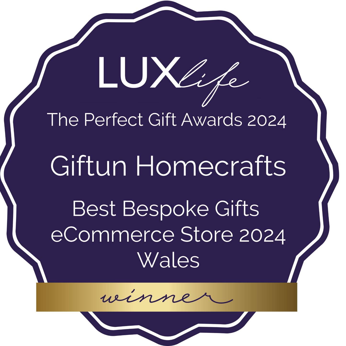 Award certificate for Giftun Homecrafts: Winner of the LUXlife The Perfect Gifts Awards 2024 for Best Bespoke Gifts eCommerce Store in Wales
